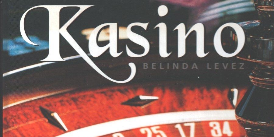 Kasino: En praktisk handbok – hur man spelar för att vinna av Belinda Levez